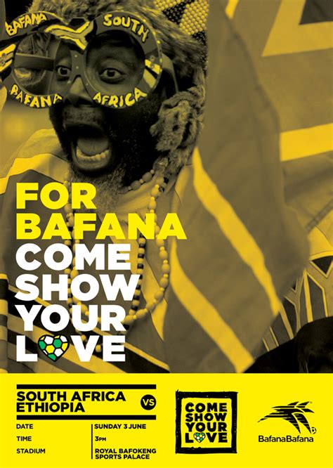 Bafana Bafana | Come Show Your Love on Behance