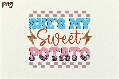 Shes My Sweet Potato Sublimation Png Graphic By Bd Graphics Hub