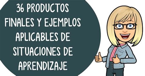 Productos Finales Y Ejemplos Aplicables De Situaciones De