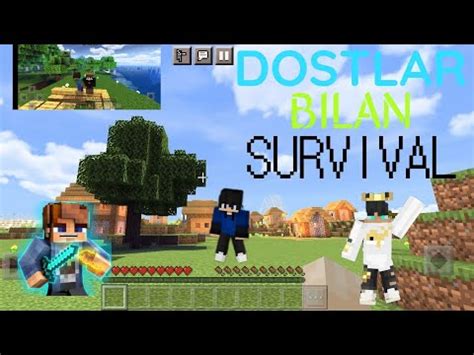 DOSLAR BILAN SURVIVAL QILDIK REYDR FENTOZ QISCHA GAMER VA KRAFT KING