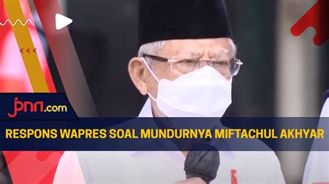 Ma Ruf Amin Tanggapi Mundurnya Miftachul Akhyar Dari Ketum MUI YouTube