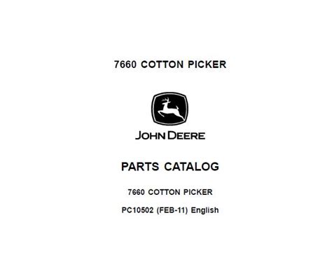 John Deere Agriculture 7760 COTTON PICKER Parts Catalog ManualPC10502