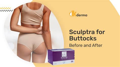 Sculptra For Buttocks Before And After Transform Your Backside Dkdermal