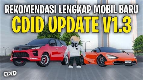 REKOMENDASI LENGKAP MOBIL DI UPDATE BARU CDID V1 3 Car Driving