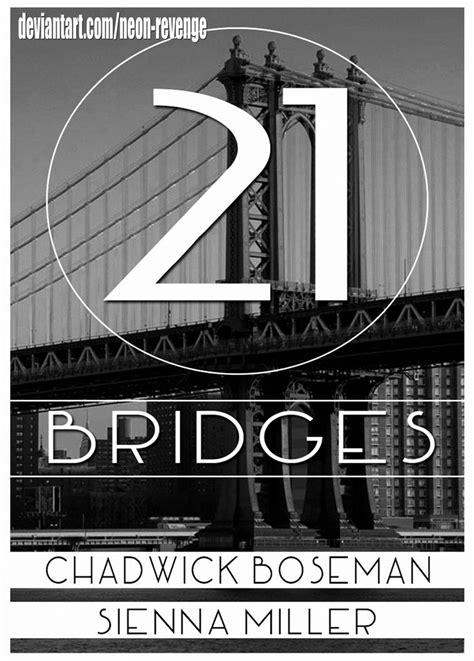 FANMADE | 21 BRIDGES MOVIE POSTER by NEON-REVENGE on DeviantArt