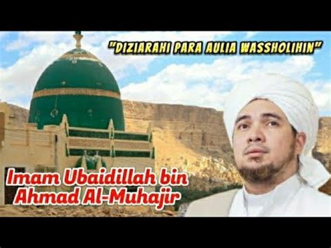 Habib Jindan Tentang Nasab Imam Ubaidillah Bin Ahmad Al Muhajir