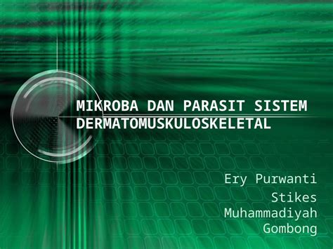 PPT Mikroba Sistem Dermatomuskuloskeletal DOKUMEN TIPS