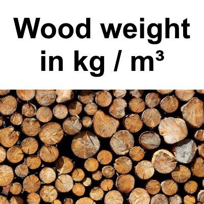 Wood weight - metric-bolt-torque.com