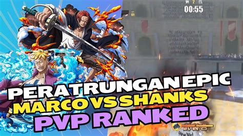 One Piecepush Rank Pvp Syulit Pertarungan Epic Marco Vs Shanks One