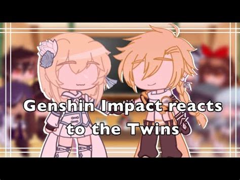 Genshin Impact React To Lumine React To Aether Gacha Club