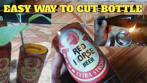 Paano Gawing Baso Ang Bote Ng Alak How To Cut Bottle Of Redhorse Youtube