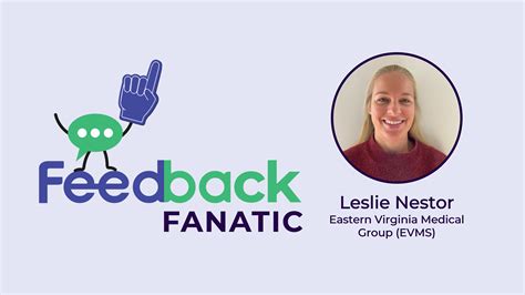 Feedback Fanatic Leslie Nestor Amplifies Patient Voices At Evms Feedtrail