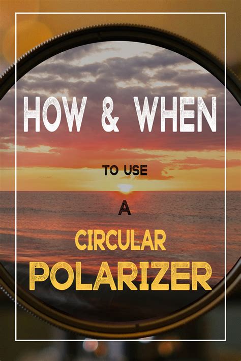 How and When to use a Circular Polarizer — IAN WORTH