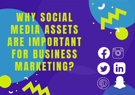 Why Social Media Assets Are Important for Business Marketing? - Ben