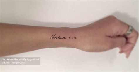 Joshua 1:9 tattoo handwritten on the wrist.