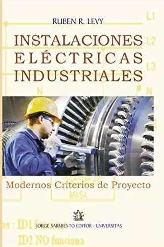 Libro Instalaciones Eléctricas Industriales Diseño Proyec Meses