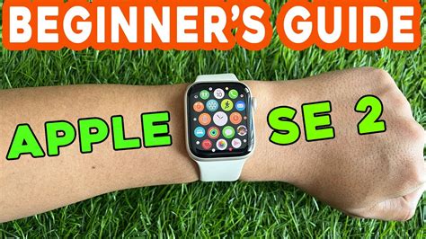 Step By Step Walkthrough Apple Watch Se Ultimate Beginners Guide