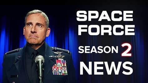 Space Force Season 2: Release Date, Cast, Story Trailer And What We ...