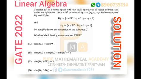 Gate Linear Algebra Solution 2022 Dimension Of A Subspace Pure Mathematical Academy Youtube