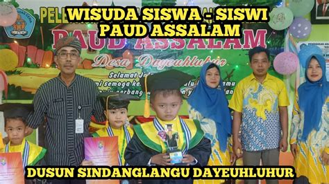 Pelepasan Siswa Siswi Paud Assalam Di Lanjut Wisuda Youtube