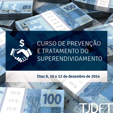 curso de prevenção e tratamento do superendividamento Tribunal de