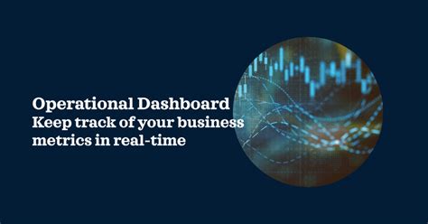 What is an Operational Dashboard and How to Create One?