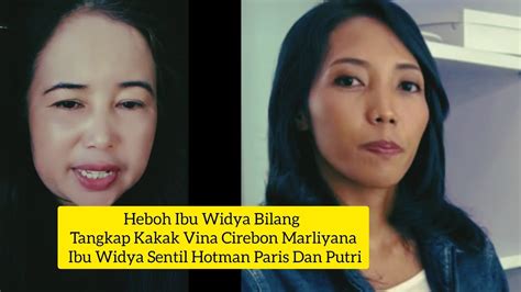 Heboh Ibu Widya Bilang Tangkap Kakak Vina Cirebon Marliyana Ibu Widya