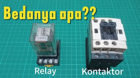 Perbedaan Relay Dan Kontaktor YouTube