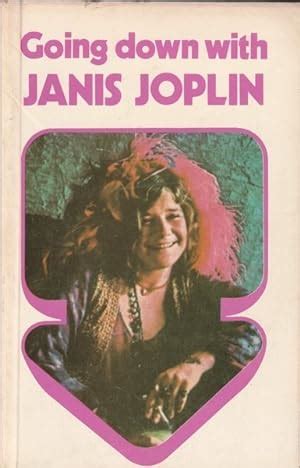 Going Down with Janis Joplin by Peggy Caserta; Dan Knapp: Good ...