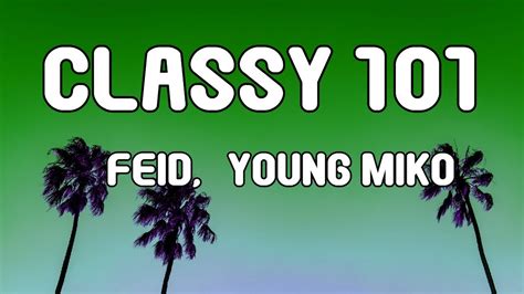 Feid Young Miko Classy 101 Letra Lyrics Youtube