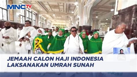 Ribuan Jemaah Calon Haji Indonesia Laksanakan Umrah Sunah Di Masjidil