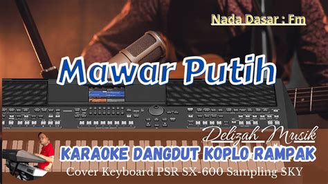 KARAOKE MAWAR PUTIH DANGDUT KOPLO RAMPAK Inul Daratista YouTube