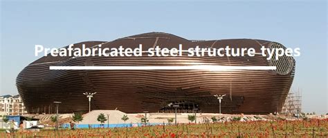 Steel Structure Different Types and Benefits | Sinoacme