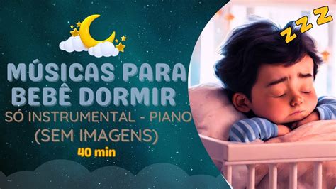 PARA DORMIR E RELAXAR canções e músicas canções de ninar para bebês