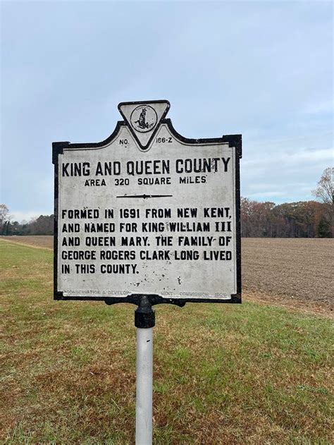 Historic Sign King And Queen County King And Queen Virginia Queens