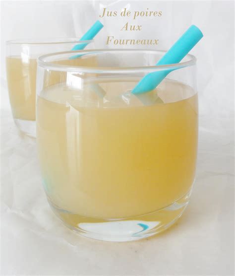 Jus De Poire Maison Aux Fourneaux