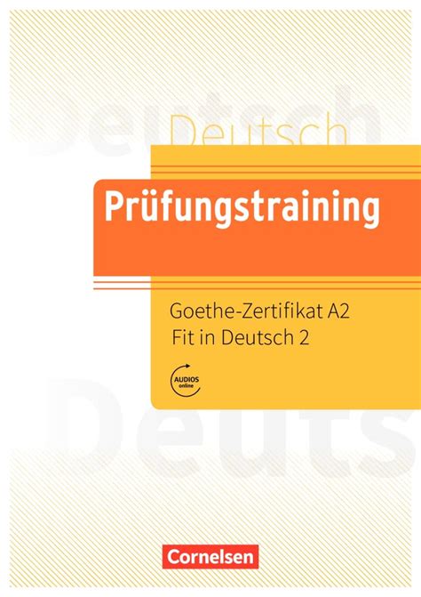 Prüfungstraining Goethe Zertifikat A2 Fit in Deutsch 2 International