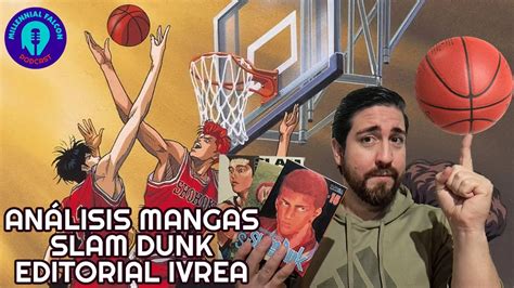 Slam Dunk An Lisis De Mangas Editorial Ivrea En Sus Distintas Versiones