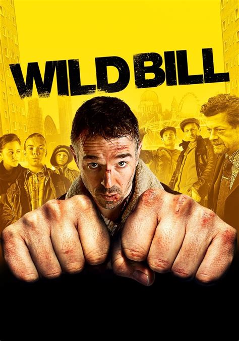 Wild Bill streaming: where to watch movie online?