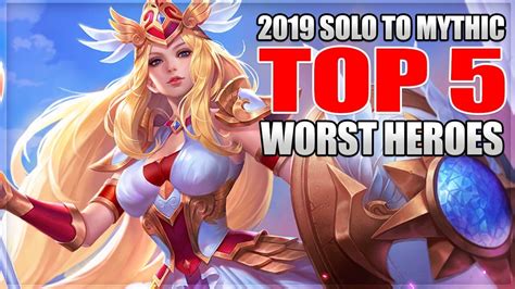 Top Worst Heroes For Solo Ranking To Mythic In Mobile Legends