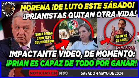 De Última Hora Morena De Luto ¡cae Otro Amlo Ya Se EnterÓ ¡prian