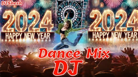 HAPPY NEW YEAR 2024 DJ SONG Happy New Year Dj Song 2024 Happy New