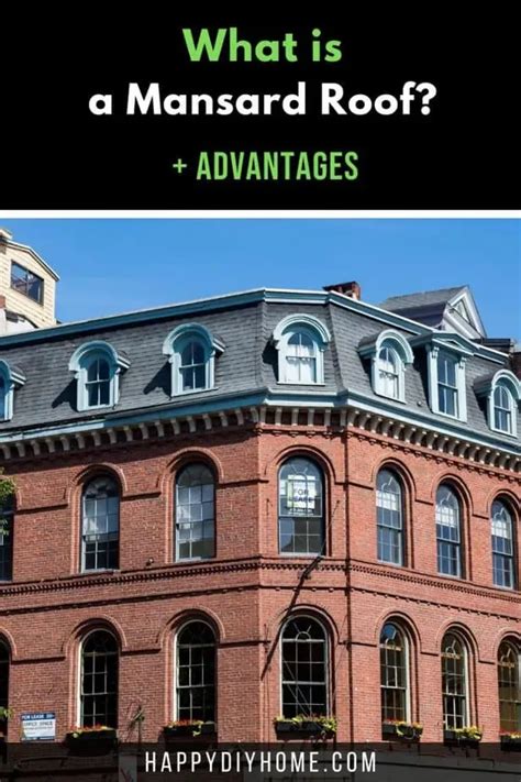 What is a Mansard Roof? 7 Advantages Of These Roofs - Happy DIY Home