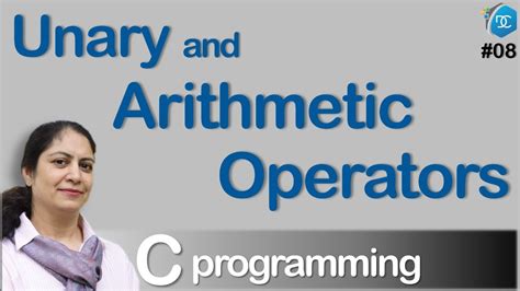 Operators In C Programming 1 Unary Arithmetic Operators Decoding