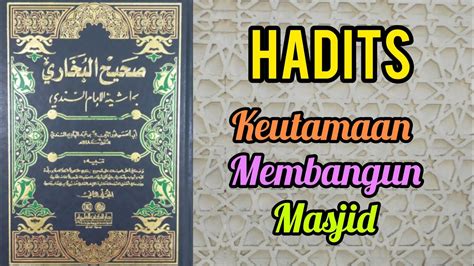 Hadits Keutamaan Membangun Masjid Wongsantun Hadits YouTube