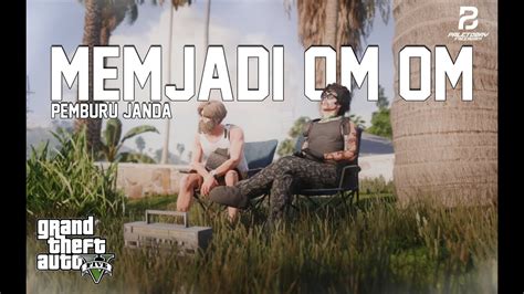 Jadi Om Om Pemburu Janda Gta V Roleplay Youtube