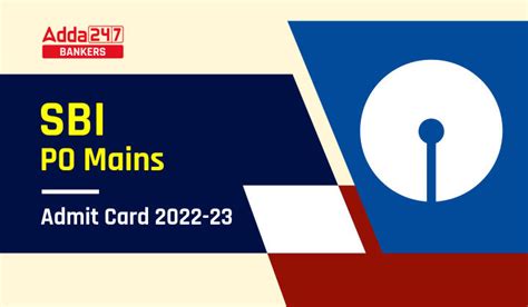 Sbi Po Mains Admit Card 2023 Out एसबीआई पीओ मेन्स एडमिट कार्ड 2023