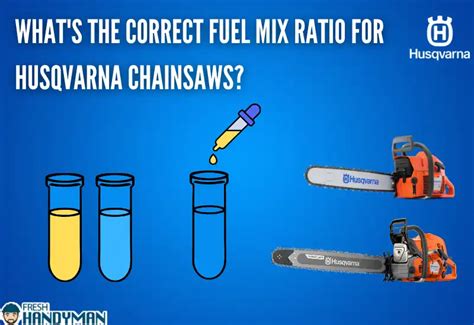 Husqvarna Chainsaw Fuel Mix Ratio Tips And Benefits