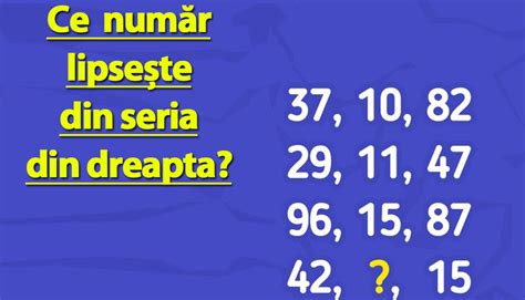 Test IQ pentru genii Ce număr lipsește din această serie