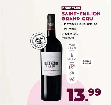 Promo Saint Milion Grand Cru Ch Teau Belle Assise Coureau Aoc